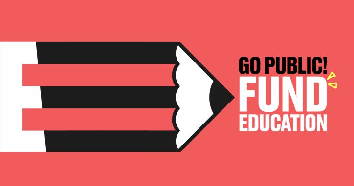 Campaña Go Public! Fund Education — Por la Pública